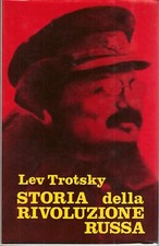 "Storia della rivoluzione Russa" di Lev  Trotsky