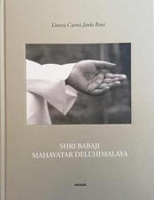 CARMI Lisetta, Shri Babaji Mahavatar del'Himalaya. Postcart, 2019. 1° Ed.