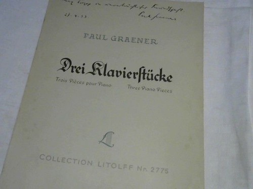 Drei klavierstücke - , --