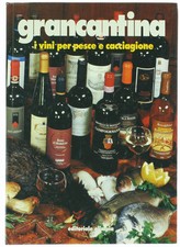 GRANCANTINA. I vini per pesce