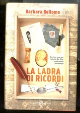 LADRA DI RICORDI (LA) di BELLOMO BARBARA