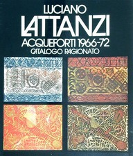 LUCIANO LATTANZI ACQUEFORTI