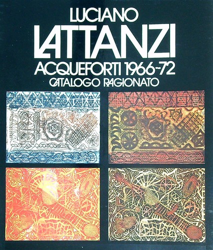 Luciano lattanzi acqueforti - luciano,