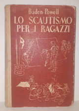 Baden Powell LO SCAUTISMO PER
