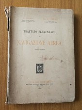 1928 TRATTATO ELEMENTARE DI NAVIGAZIONE AEREA MANUALE HOEPLI ANNI 20