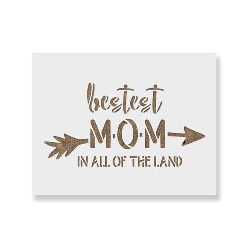 Bestest mom stencil - bestest,
