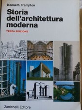Kenneth Frampton Storia dell' architettura moderna pt2
