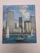 Aldo Damioli. Editore Damiani. pp. 144.