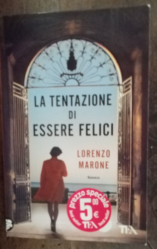 Tentazione essere felici - di,