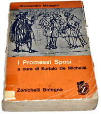 Alessandro Manzoni I PROMESSI SPOSI Zanichelli Bologna 1964 a cura De Michelis