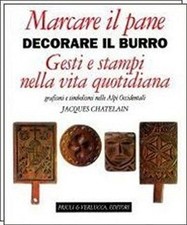 MARCARE IL PANE DECORARE IL