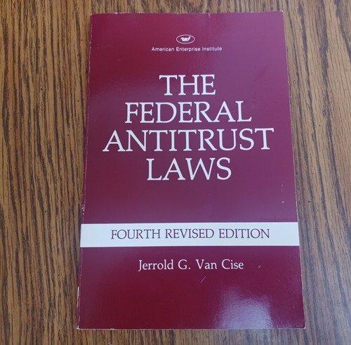 Federal antitrust laws 4th - antitrust,