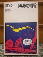 Ongaro UN ROMANZO D'AVVENTURA Mondadori 1970