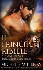 Il principe ribelle: Un