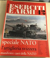 Rivista ESERCITI E ARMI N 42 Speciale Nato, artiglieria svizzera, carri Nato