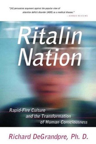 Richard degrandpre ritalin - richard,