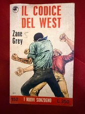 IL CODICE DEL WEST, Zane Grey