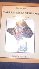 L'APPRENDISTA STREGONE GIORGIO SOAVI ILLUSTRAZIONI PIER SOAVI EMME EDIZIONI 