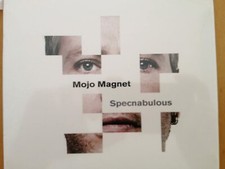 Mojo Magnet - Specnabulous