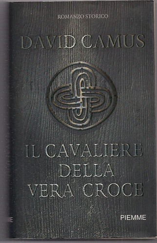 Cavaliere della vera - il,