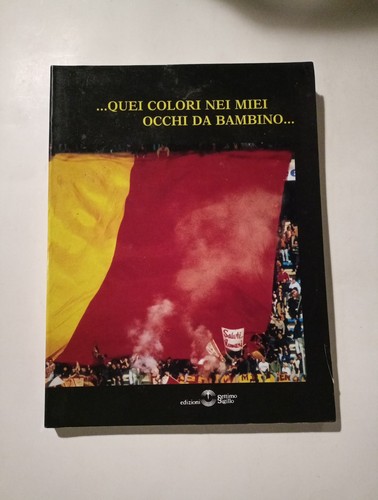 Ultras roma quei colori nei - roma,