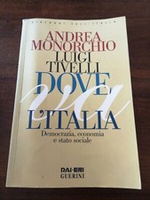 Dove va l'Italia di Monorchio Tivelli Dialoghi sull'Italia Guerini Eri 1999 sc7