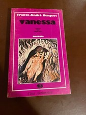 Franz-Andrè Burguet  VANESSA CITTA' ARMONIOSA ED. 1978 libro romanzo book narrat