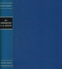 Gli imprenditori e le società. . Francesco Ferrara. 1980. .