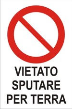 VIETATO SPUTARE - D 009