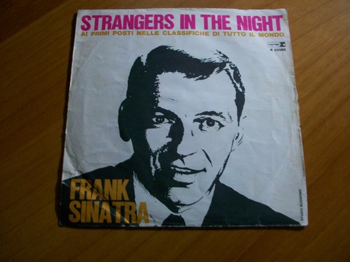 Frank sinatra strangers in - sinatra,