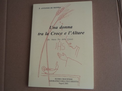 Maria pia della croce una - croce,