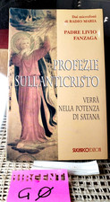 LIBRO PROFEZIE SULL'ANTICRISTO PADRE LIVIO FANZAGA RADIO MARIA SUGARCO 2007