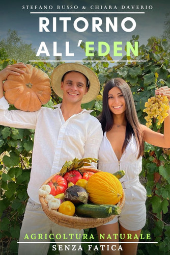 Ritorno all eden - ritorno, agricoltura