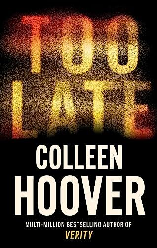 Too late the darkest thriller - too, late: