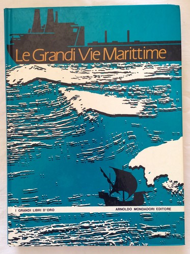 Grandi vie marittime - grandi,