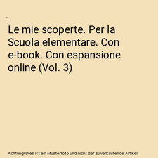 Le mie scoperte. Per la Scuola