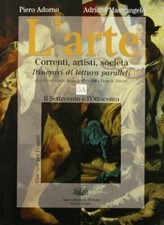 L'ARTE CORRENTI ARTISTI SOCIETA' VOL. 3A -3B P.ADORNO D'ANNA 978888104700
