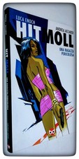 Hit Moll. Una ragazza