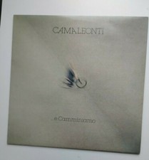I CAMALEONTI -  E CAMMINIAMO