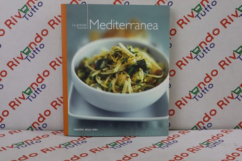Grande cucina mediterranea - la,