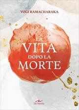 LIBRO LA VITA DOPO LA MORTE -