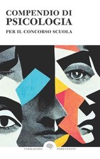Compendio di Psicologia: Per