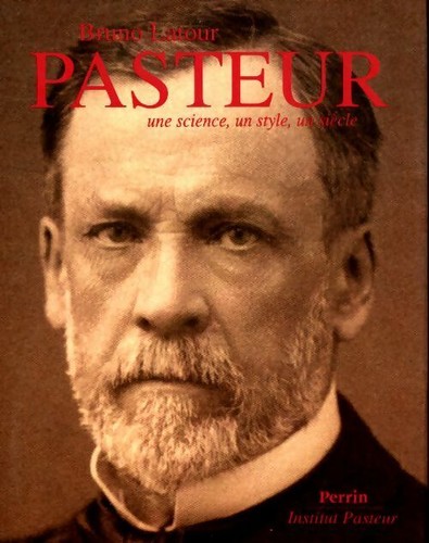 Pasteur bruno latour - pasteur,