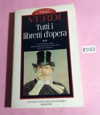 GIUSEPPE VERDI-TUTTI I LIBRETTI D'OPERA(TOMO 2°)-"GTE" NEWTON 1996(LIBRO TEATRO)