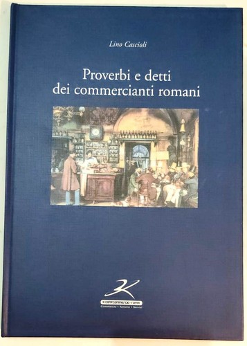 Lino cascioli proverbi detti - proverbi, e