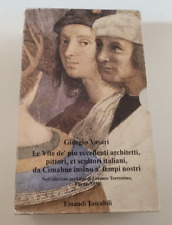 G. VASARI LE VITE  ARCHITETTI PITTORI SCULTORI ITALIANI  EINAUDI TASCABILE 1991