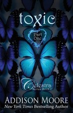 Toxic Part One (Celestra