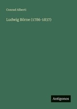 Ludwig brne by - brne, (1786-1837)
