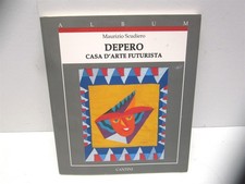 Depero. Casa D'Arte Futurista
