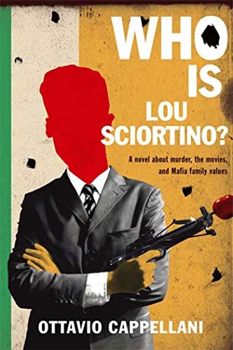 Who lou sciortino a novel - who,
